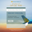 Vietnam Airlines chắp cánh những hành trình bằng loạt vé máy bay giá CỰC RẺ